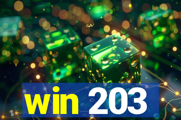 win 203